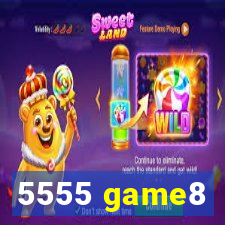 5555 game8